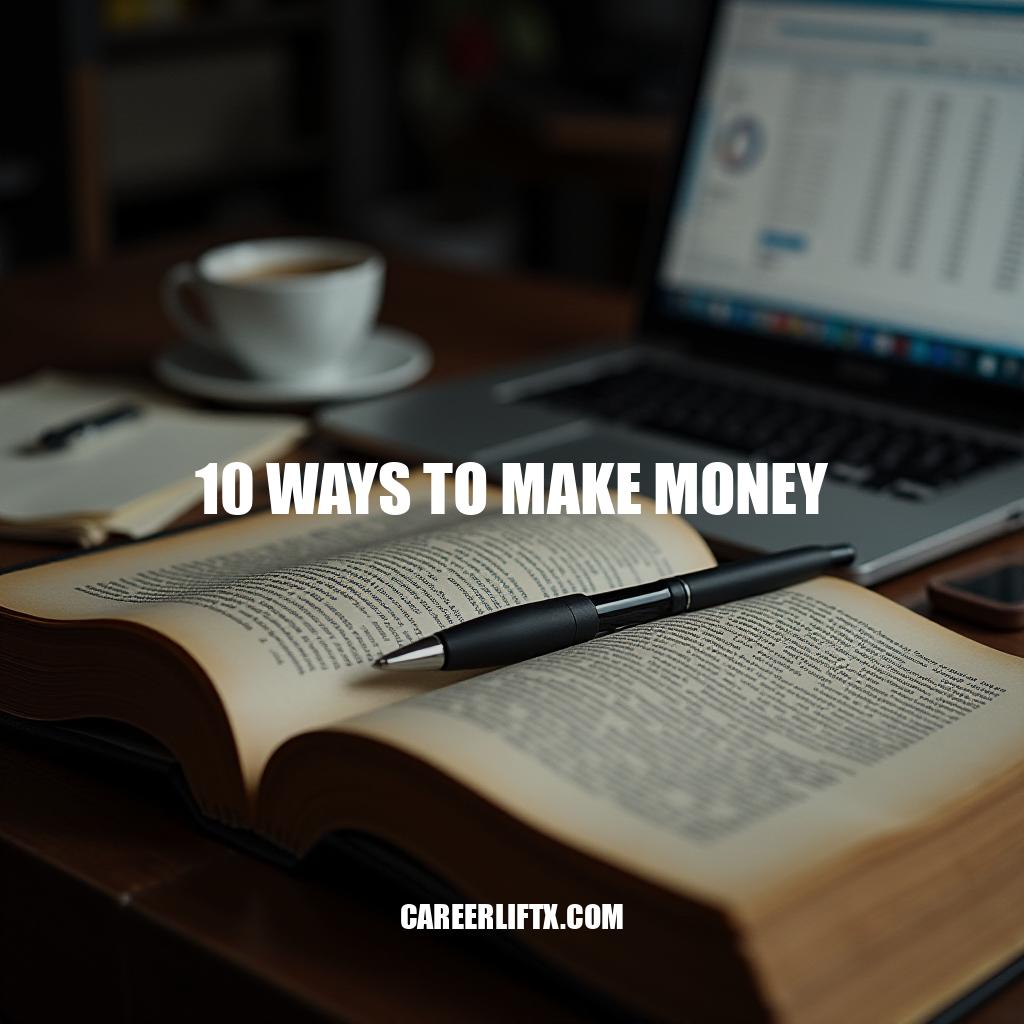 10 Ways to Make Money Online and Offline