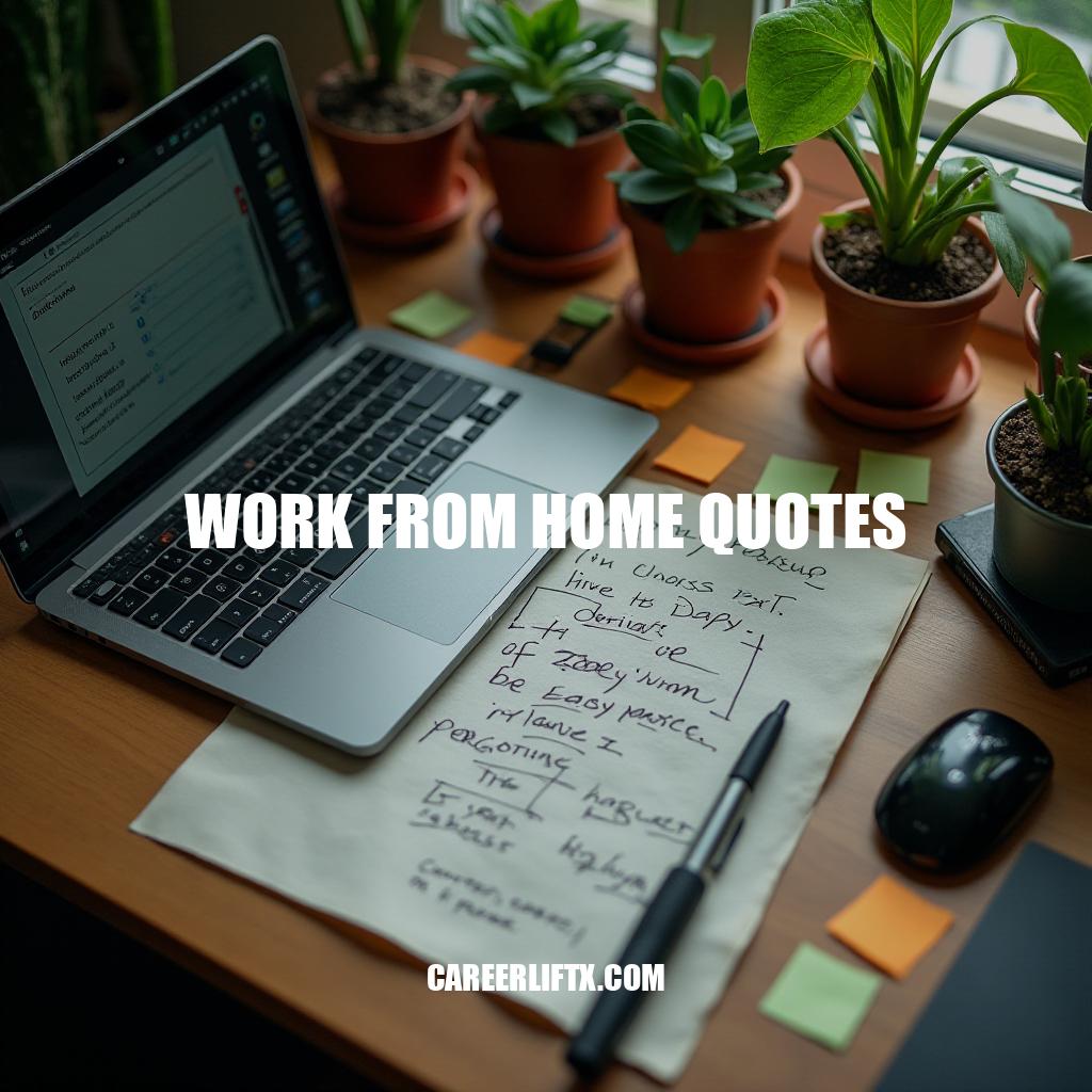 Inspiring Work From Home Quotes to Boost Productivity